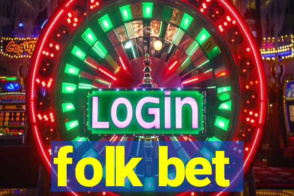 folk bet